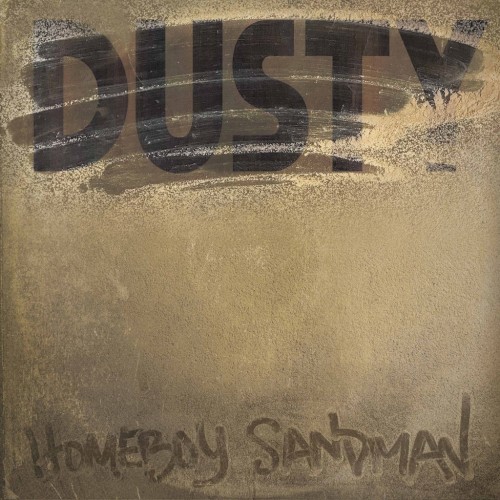Dusty — Homeboy Sandman