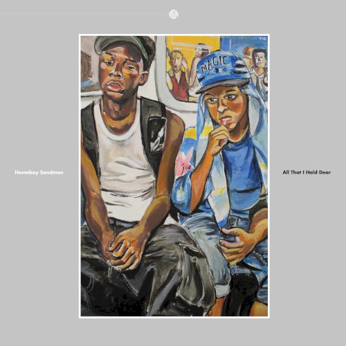 All That I Hold Dear — Homeboy Sandman