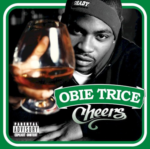 Cheers — Obie Trice