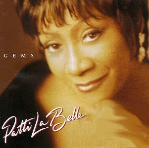 Gems — Patti LaBelle