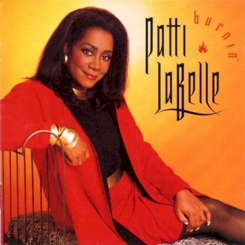 Burnin’ — Patti LaBelle
