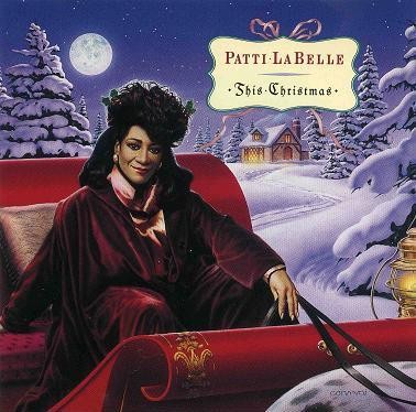 This Christmas — Patti LaBelle