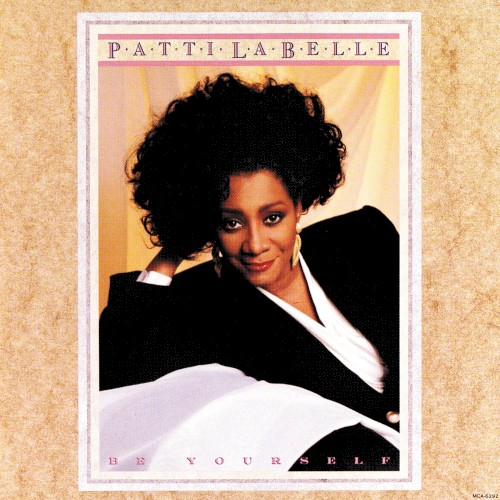 Be Yourself — Patti LaBelle
