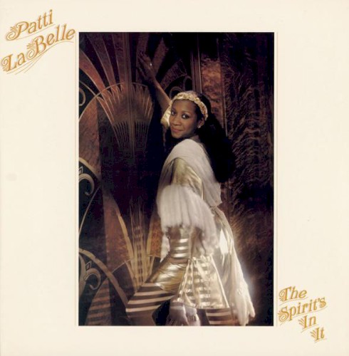 The Spirit’s in It — Patti LaBelle