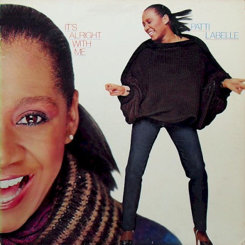 It's Alright With Me — Patti LaBelle