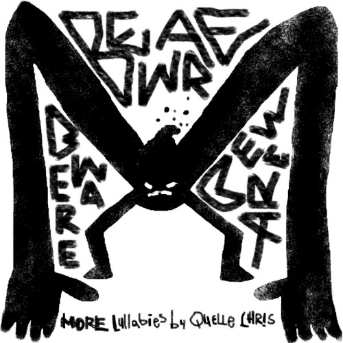 Beware Beware Beware (More Lullabies) — Quelle Chris