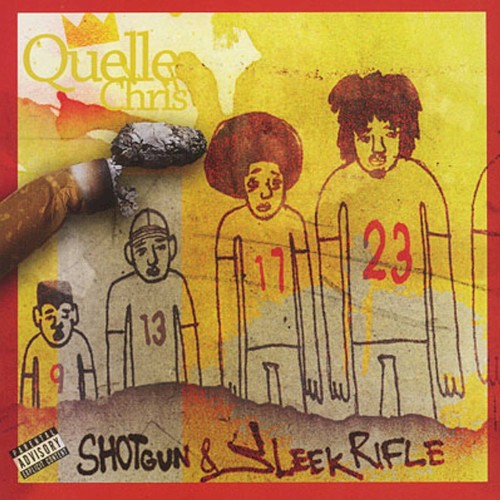 Shotgun & Sleek Rifle — Quelle Chris