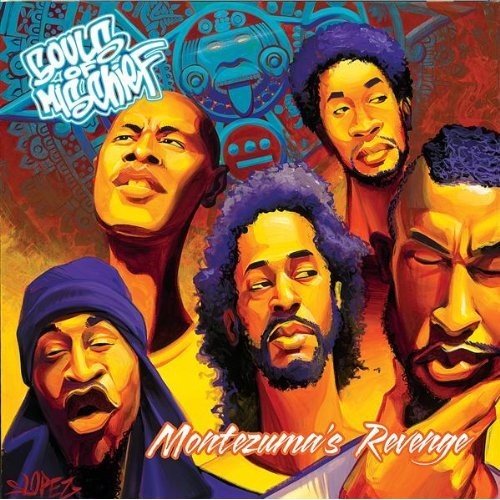 Montezuma’s Revenge — Souls of Mischief