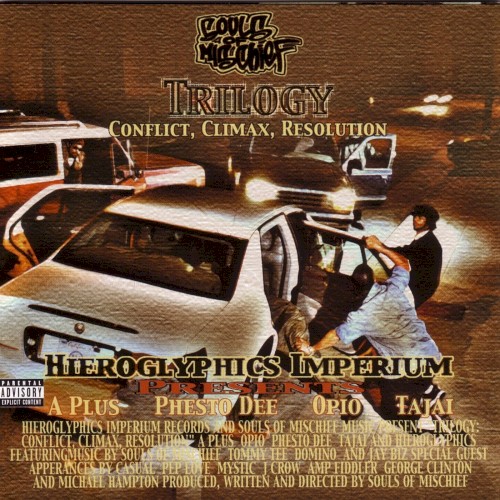 Trilogy: Conflict, Climax, Resolution — Souls of Mischief