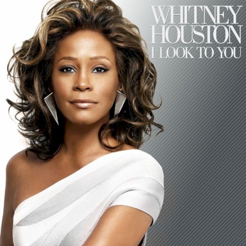 I Look to You — Whitney Houston