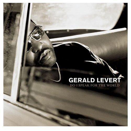 Do I Speak for the World — Gerald Levert