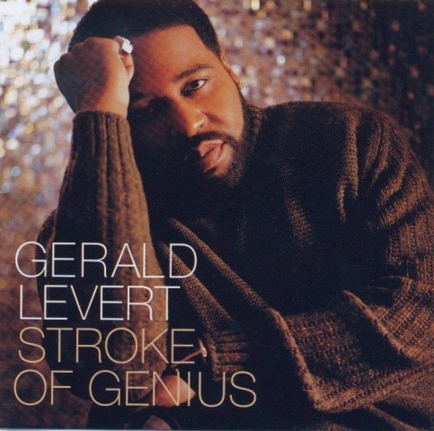 Stroke of Genius — Gerald Levert