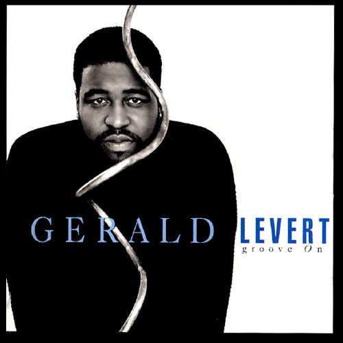 Groove On — Gerald Levert