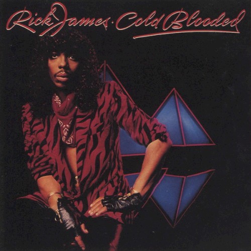 Cold Blooded — Rick James