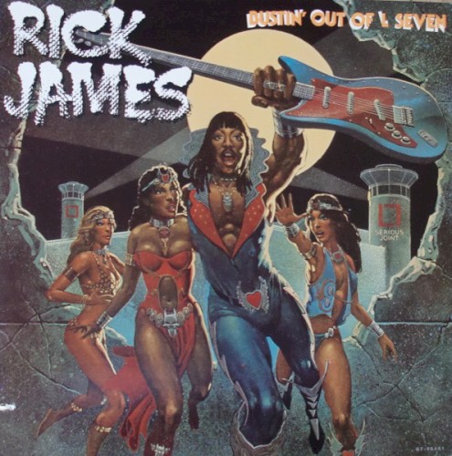 Bustin’ Out of L Seven — Rick James