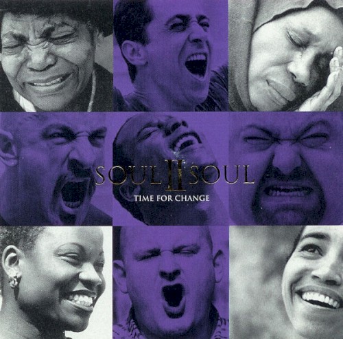 Time for Change — Soul II Soul