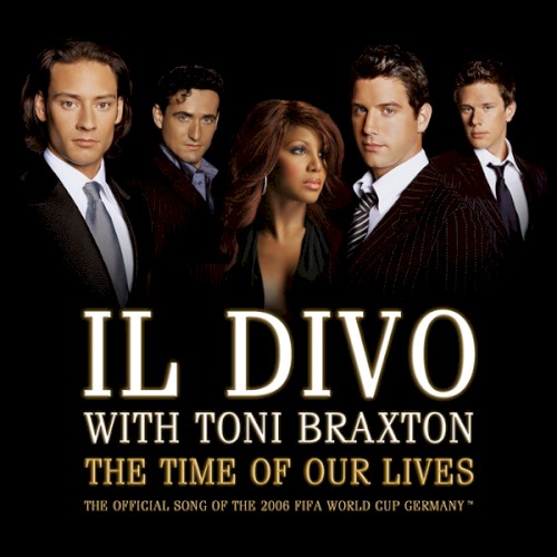 The Time of Our Lives — Toni Braxton