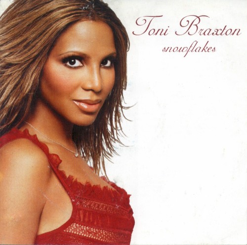 Snowflakes — Toni Braxton