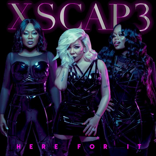 Here for It — Xscape