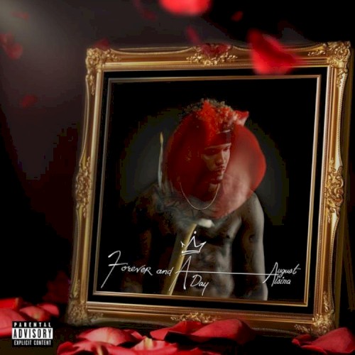 Forever and a Day — August Alsina