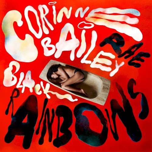 Black Rainbows — Corinne Bailey Rae