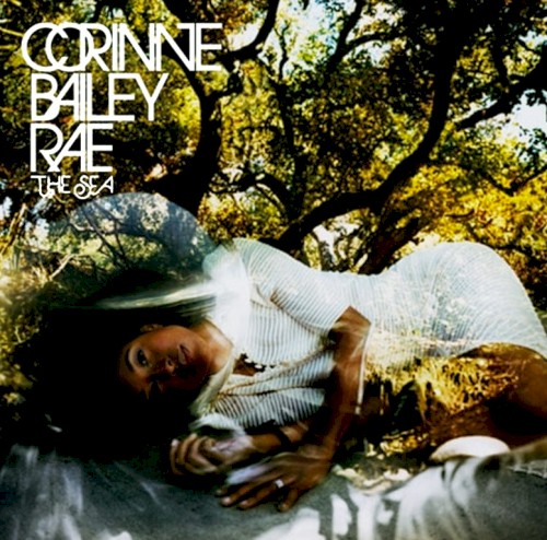 The Sea — Corinne Bailey Rae