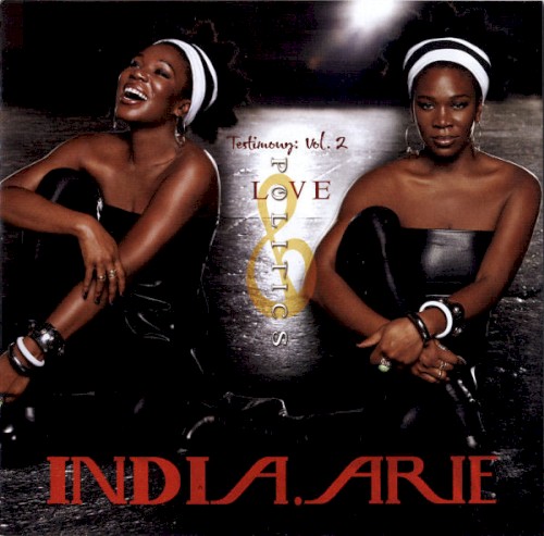 Testimony: Vol. 2, Love & Politics — India.Arie