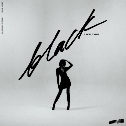 Black Like This — Muni Long