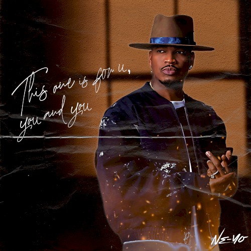 This One Is for You, U and You — Ne-Yo