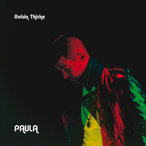 Paula — Robin Thicke