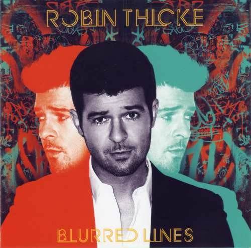 Blurred Lines — Robin Thicke