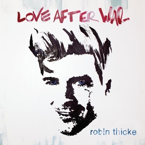 Love After War — Robin Thicke