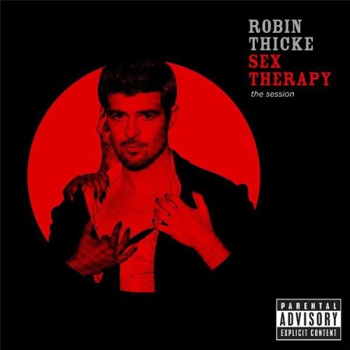 Sex Therapy: The Experience — Robin Thicke