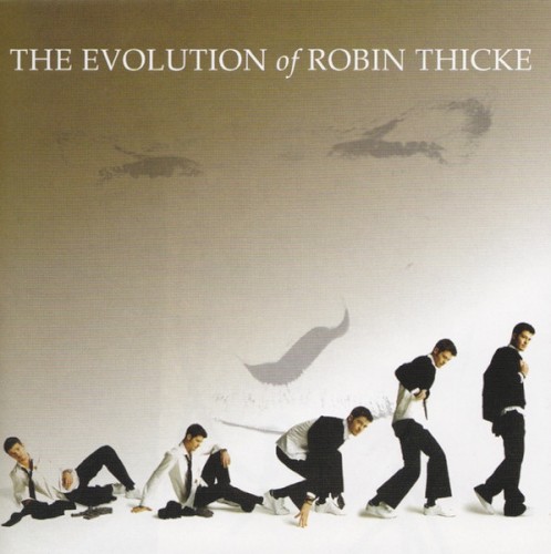 The Evolution of Robin Thicke — Robin Thicke
