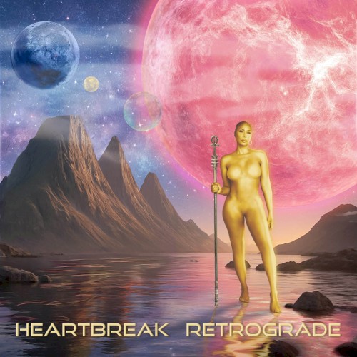 Heartbreak Retrograde — Tamar Braxton