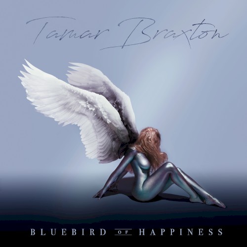 Bluebird of Happiness — Tamar Braxton