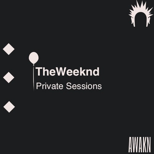 Private Sessions — The Weeknd