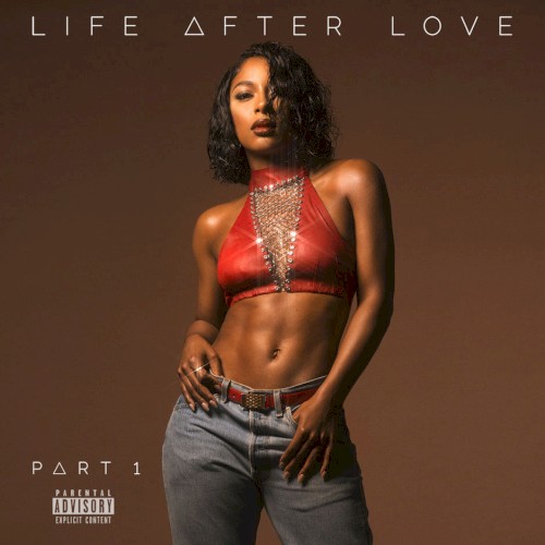 Life After Love, Part 1 — Victoria Monét