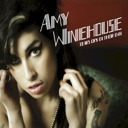 Tears Dry on Their Own (Remixes & B Sides) — Amy Winehouse