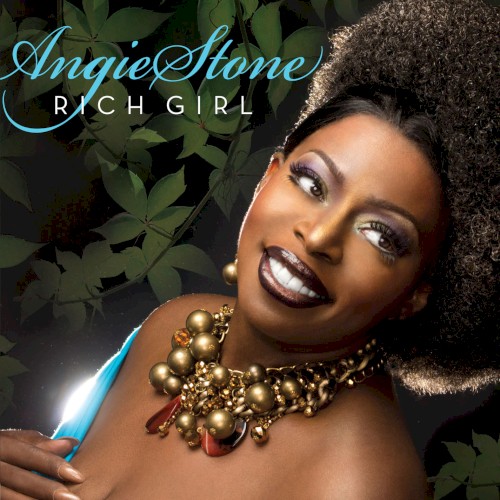 Rich Girl — Angie Stone