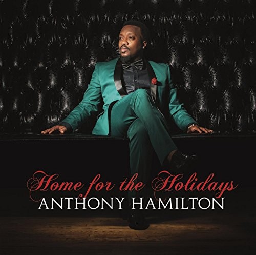 Home for the Holidays — Anthony Hamilton