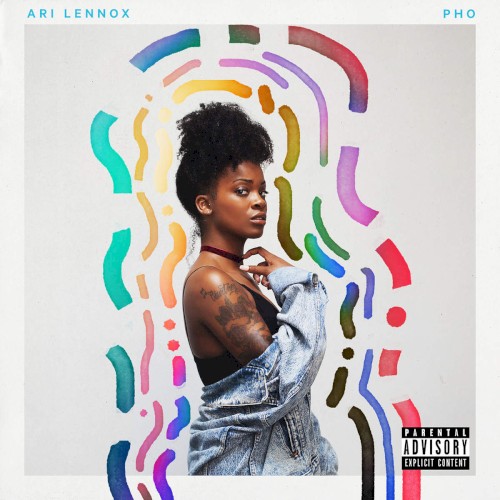 Pho — Ari Lennox