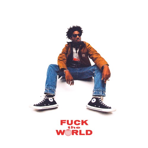Fuck the World — Brent Faiyaz