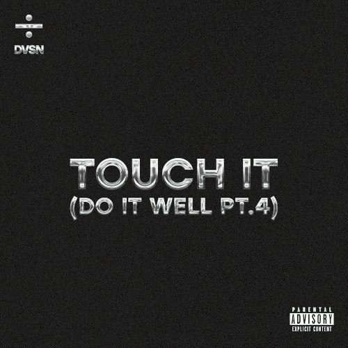 Touch It (Do It Well Pt. 4) — dvsn