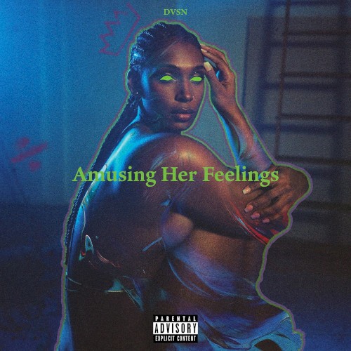 Amusing Her Feelings — dvsn