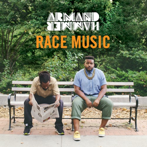 Race Music — Armand Hammer