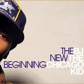 The New Beginning — BJ the Chicago Kid