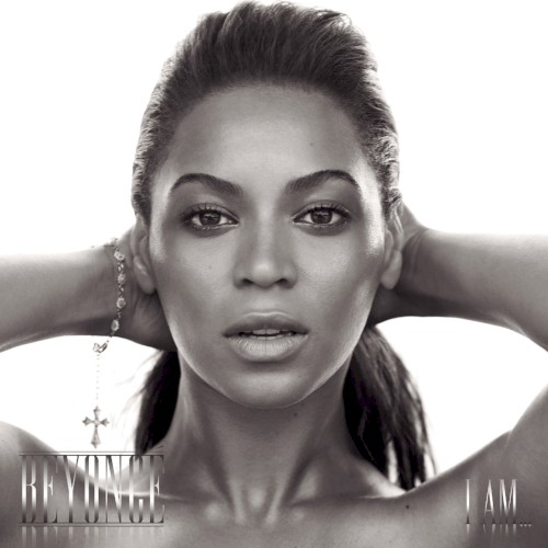 I Am… Sasha Fierce — Beyoncé