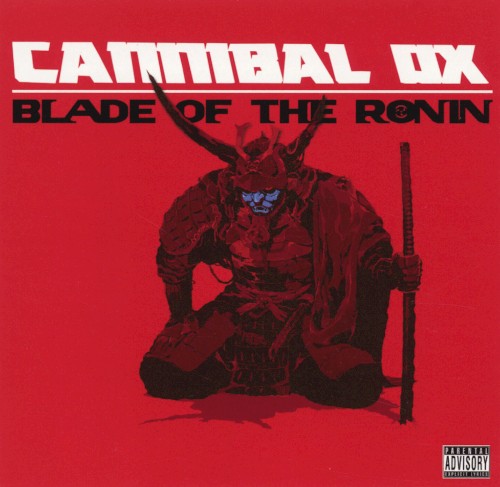 Blade of the Ronin — Cannibal Ox