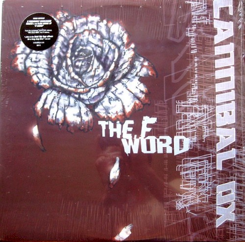 The F Word — Cannibal Ox